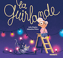 Guirlande (La)